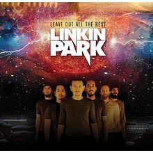 Linkin park leave out all the rest mp3 download